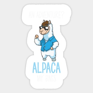 Adventure You Say Alpaca My Bags Sticker